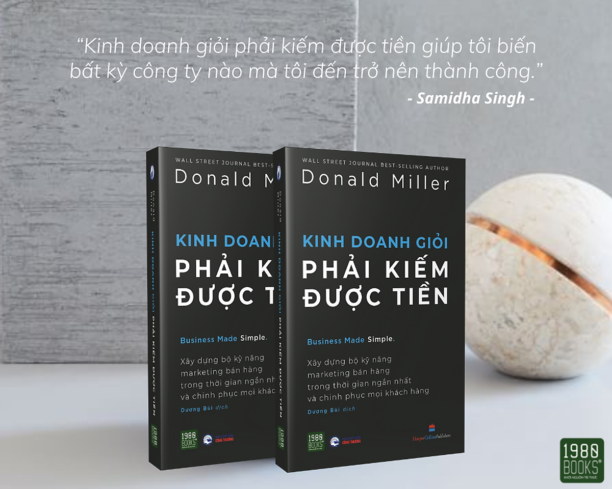 Kinh Doanh Giỏi Phải Kiếm Được Tiền - Bản Quyền