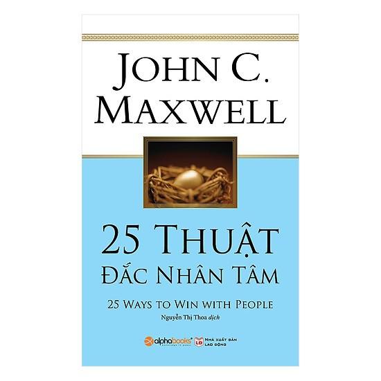 25 Thuật đắc nhân tâm - Bản Quyền