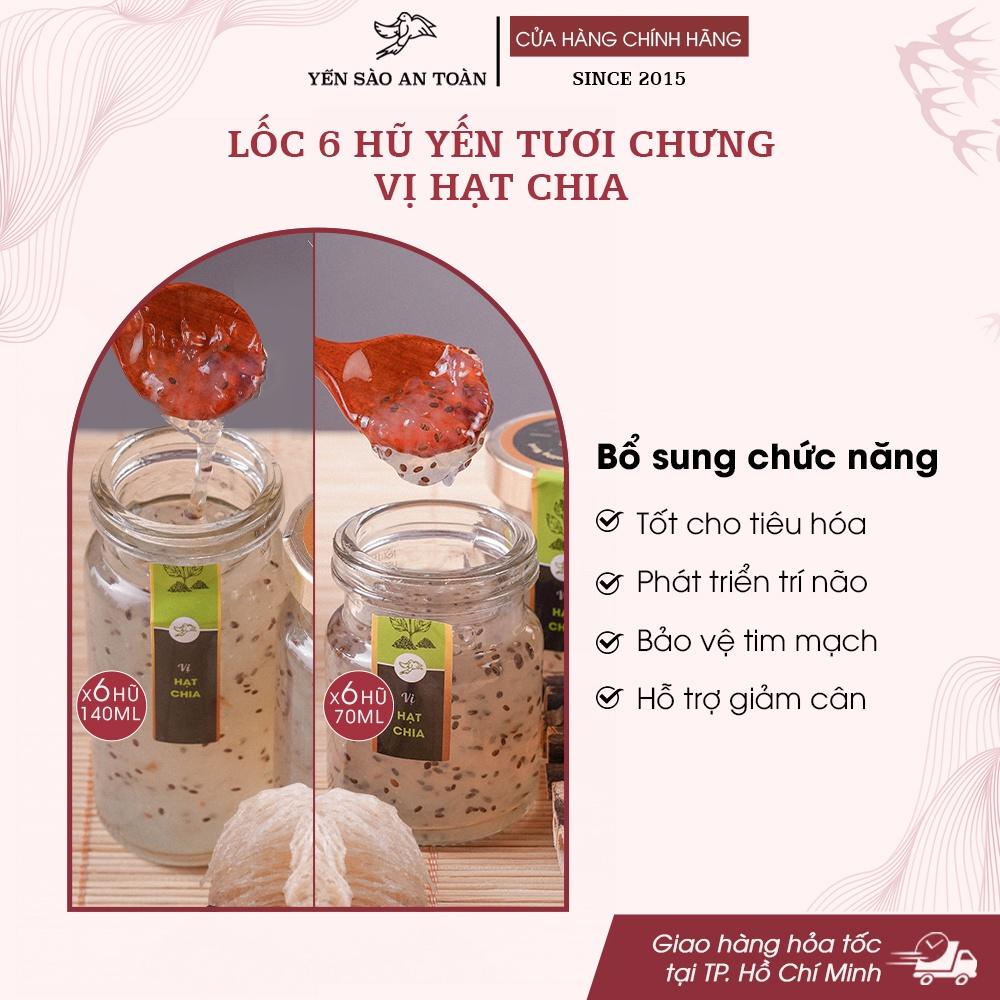Yến chưng sẵn combo 6 hũ 70ml và 140ml vị hạt Chia tốt cho hệ tiêu hoá ĐẬM ĐẶC YẾN TƯƠI từ Yến Sào An Toàn