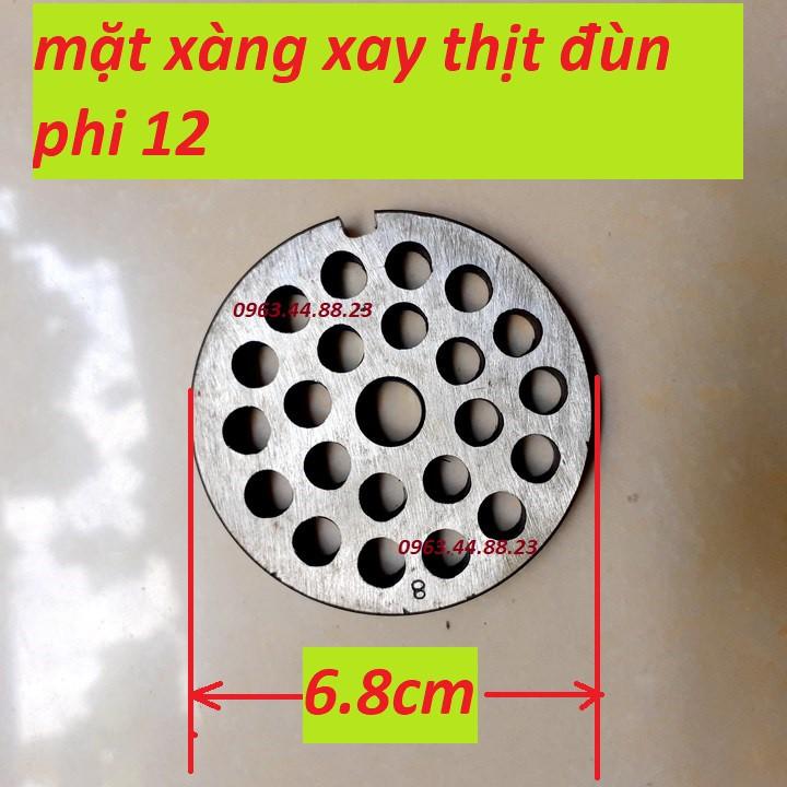 Phụ kiện máy xay thịt, mặt lưới máy xay thịt đùn - xàng 12