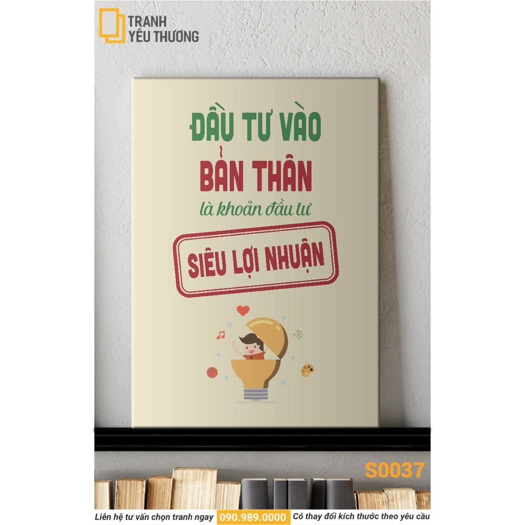 Tranh Văn Phòng tạo động lực - ĐẦU TƯ VÀO BẢN THÂN LÀ KHOẢN ĐẦU TƯ SIÊU LỢI NHUẬN - Canvas treo tường trang trí