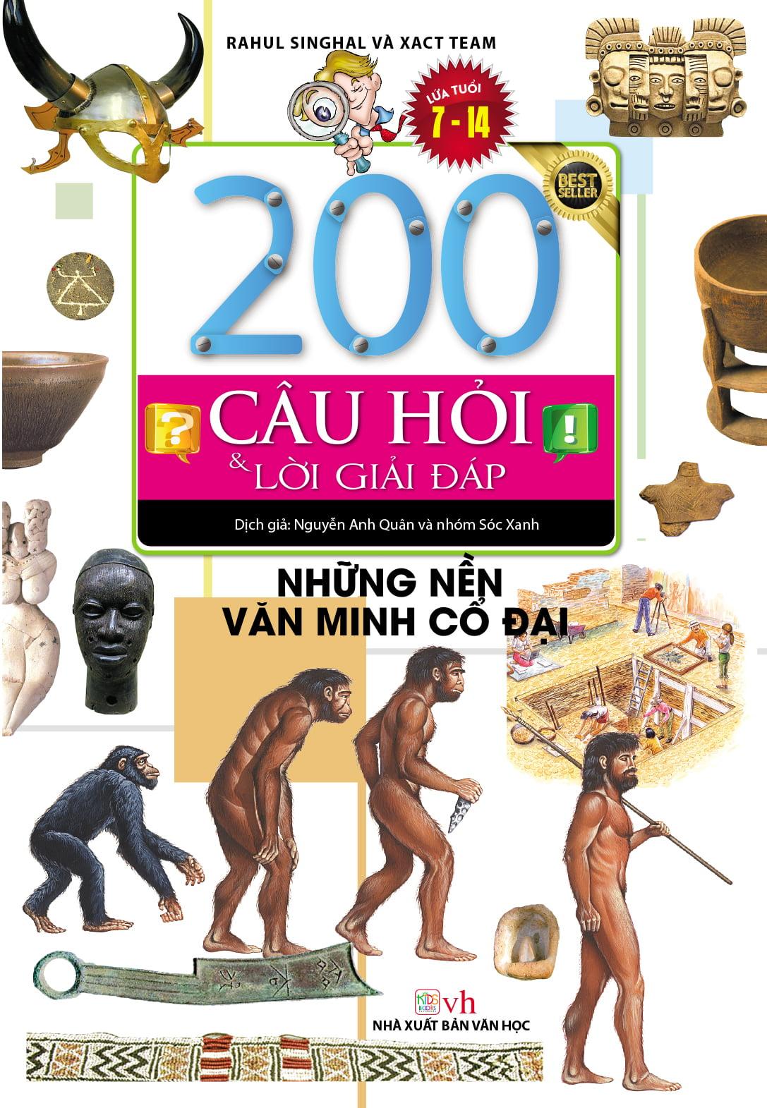 200 Câu Hỏi &Amp; Lời Giải Đáp - Những Nền Văn Minh Cổ Đại Tái Bản