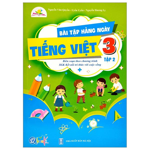 Bài Tập Hằng Ngày Tiếng Việt 3 - Tập 2 (Kết Nối) (2022)