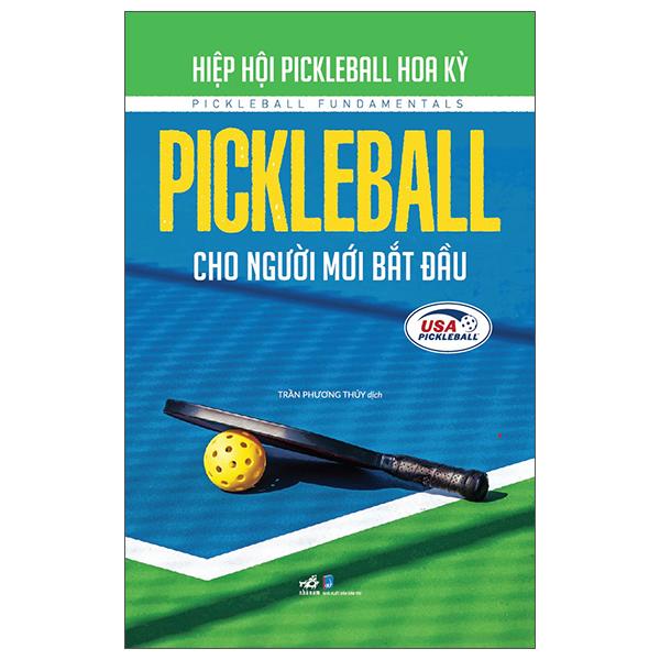 Sách - Pickleball Cho Người Mới Bắt Đầu
