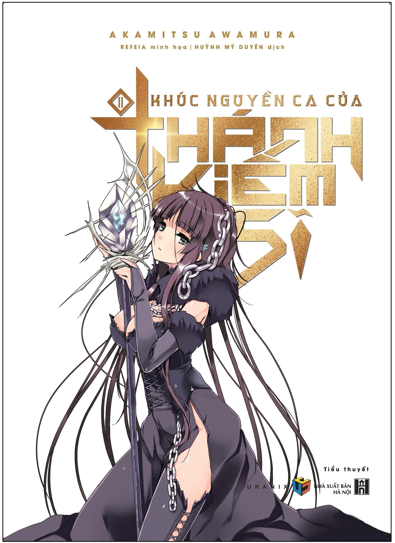 Khúc Nguyền Ca Của Thánh Kiếm Sĩ - Tập 2