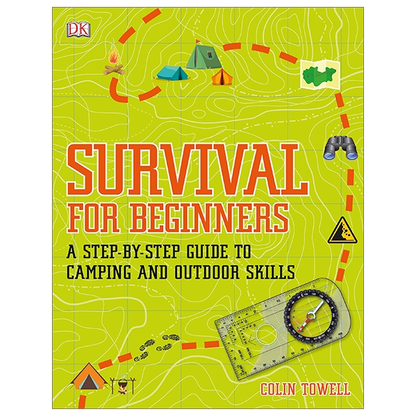 Survival for Beginners: A step-by-step Guide to Camping and Outdoor Skills