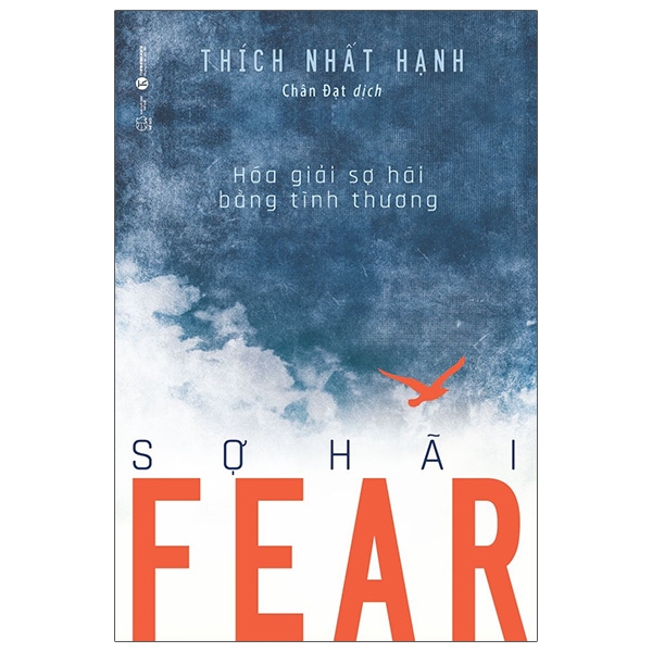 Tủ sách Thiền sư Thích Nhất Hạnh: Fear - Sợ hãi