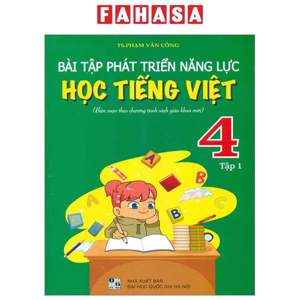 Bài Tập Phát Triển Năng Lực Học Tiếng Việt 4 - Tập 1