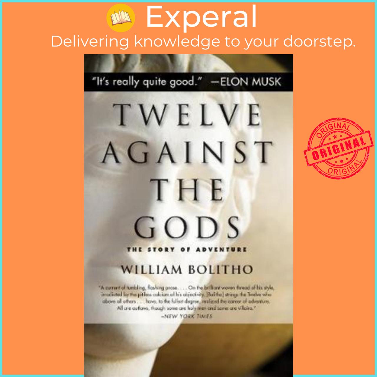 Sách - Twelve Against the Gods : The Story of Adventure by William Bolitho