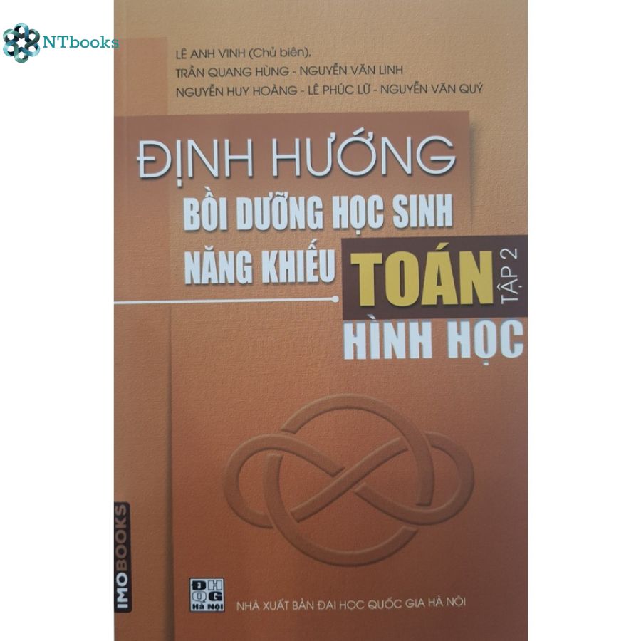 Combo Định hướng bồi dưỡng học sinh năng khiếu Toán (Đại số - Hình học - Số học - Tổ hợp)