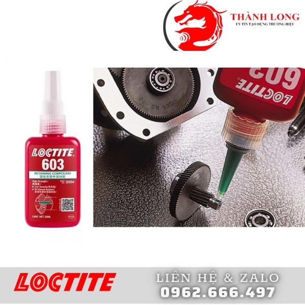 Keo chống xoay loctite 603 - 50ml và 250ml