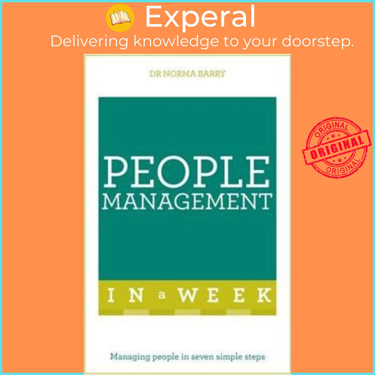 Sách - People Management In A Week : Managing People In Seven Simple Steps by Dr Norma Barry