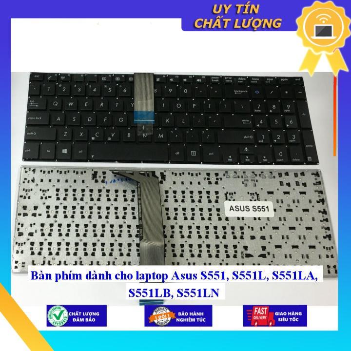 Bàn phím dùng cho laptop Asus S551 S551L S551LA S551LB S551LN - Hàng Nhập Khẩu New Seal