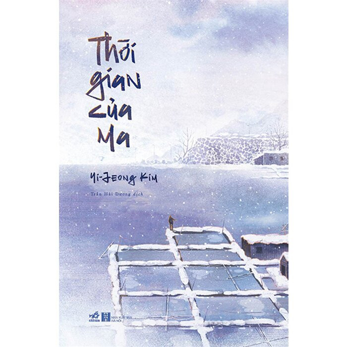 Thời Gian Của Ma - Yi Jeong Kim - Trần Hải Dương dịch - (bìa mềm)