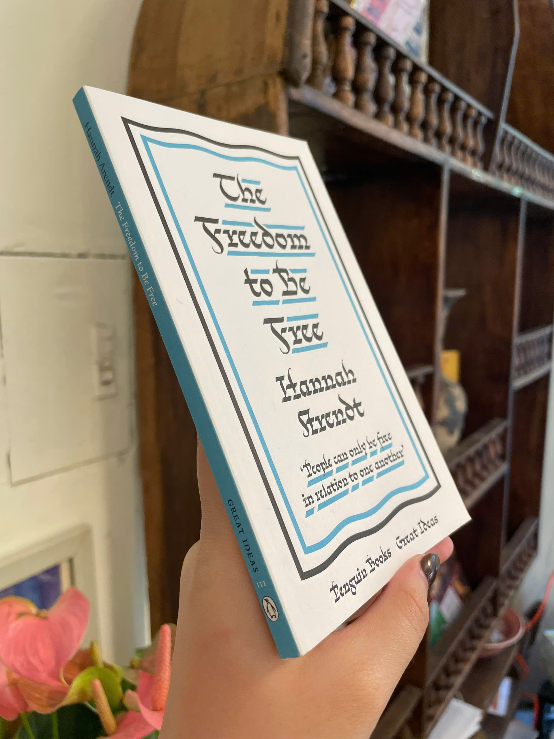 Sách - The Freedom to Be Free by Hannah Arendt | Philosophy / Politics / Ngoại văn Triết học