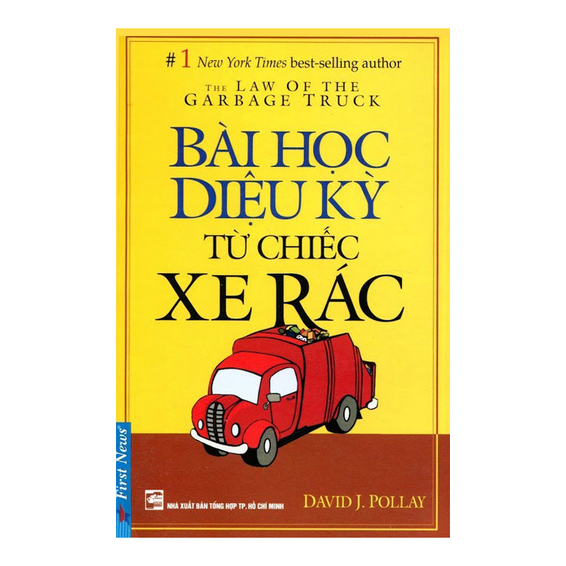 Bài Học Diệu Kỳ Từ Chiếc Xe Rác (Tái Bản)