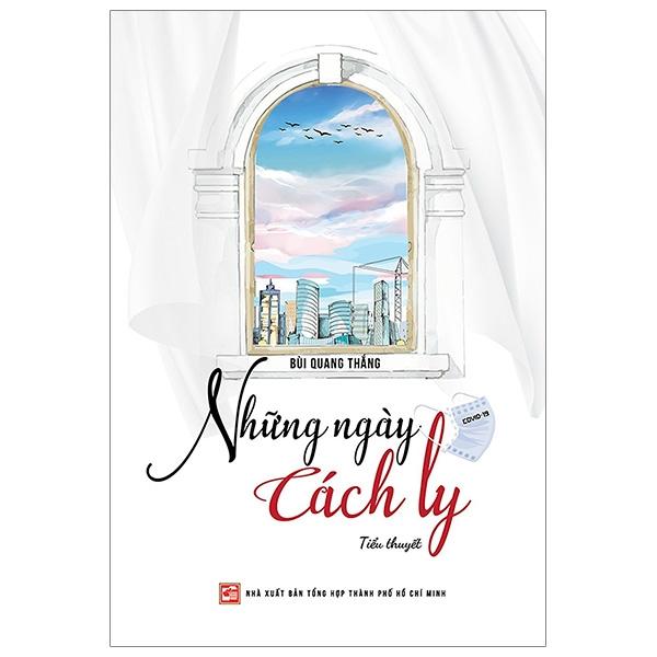 Nhưng Ngay Cach Ly - Tiểu Thuyết