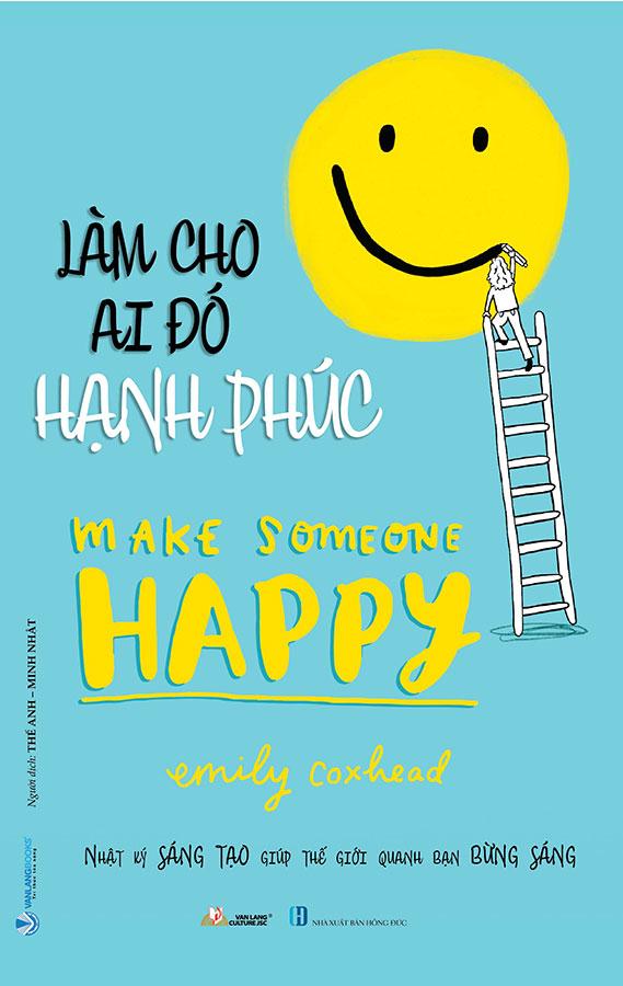 Làm Cho Ai Đó Hạnh Phúc