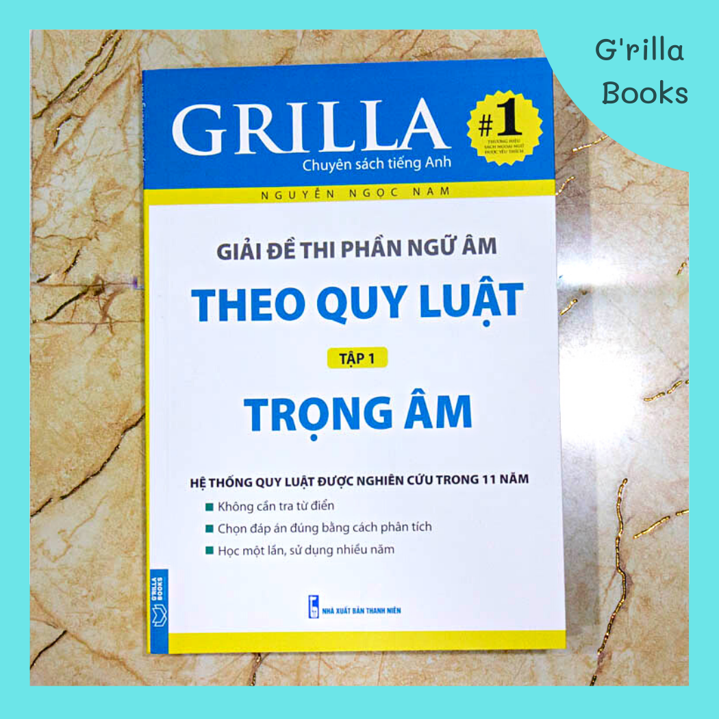 Sách - Giải Đề Thi Tiếng Anh Theo Quy Luật Tập 1: Trọng Âm - Tác giả Nguyễn Ngọc Nam