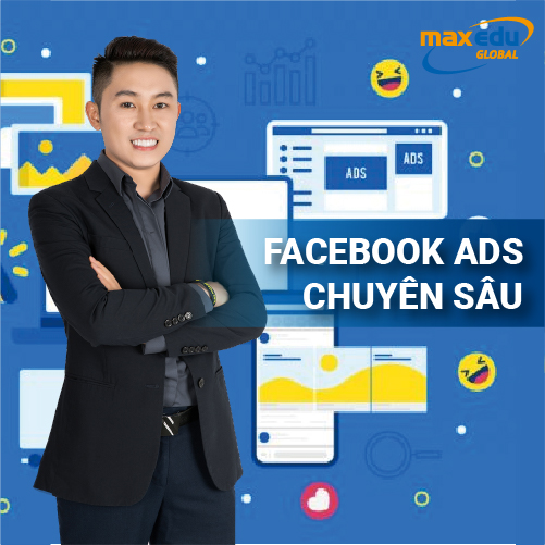 KHÓA HỌC ONLINE ADS CHUYÊN SÂU