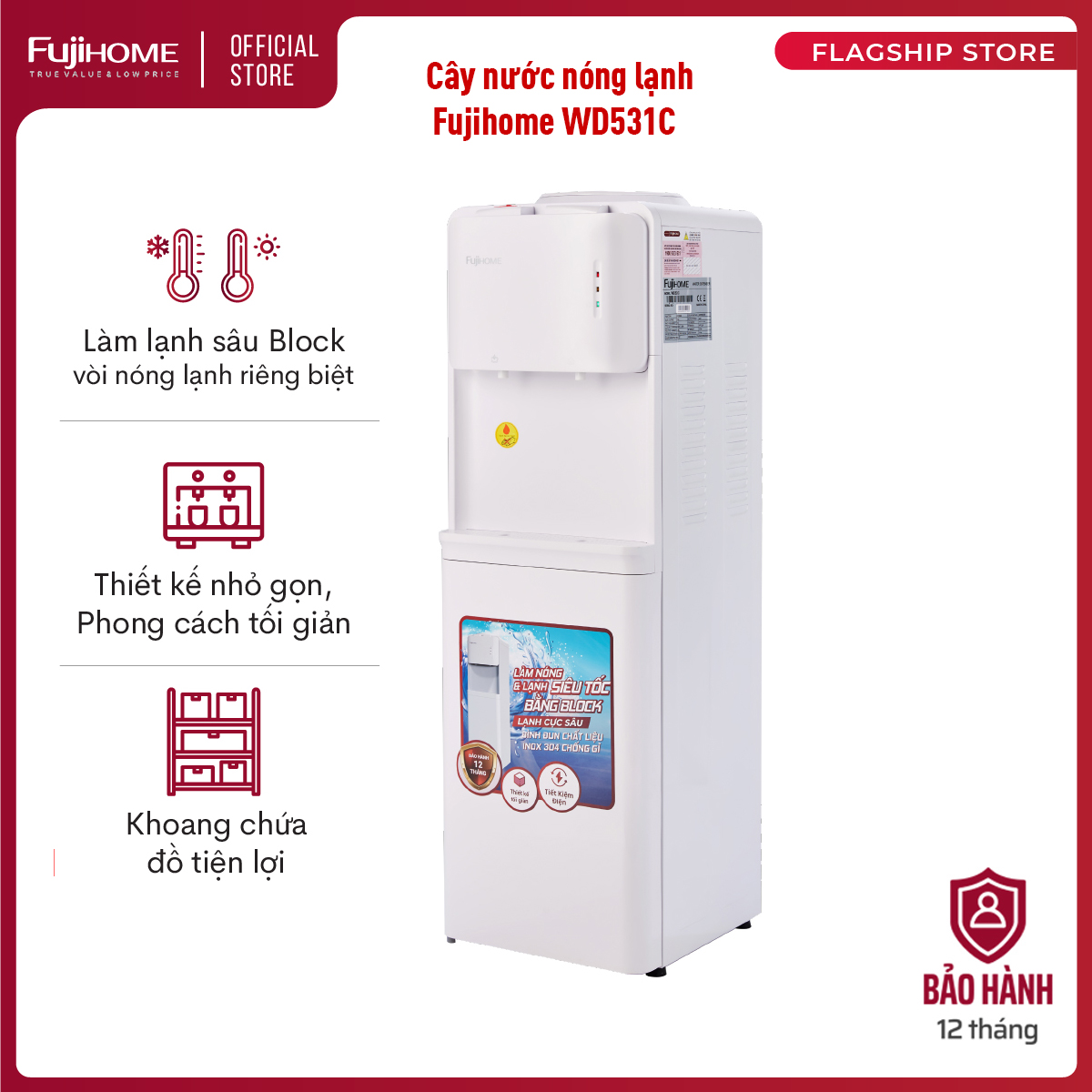 Cây nước nóng lạnh FUJIHOME WD531C, làm lạnh Block cao cấp, khóa vòi nóng an toàn, tự động ngắt an toàn tiết kiệm điện - Hàng Chính hãng