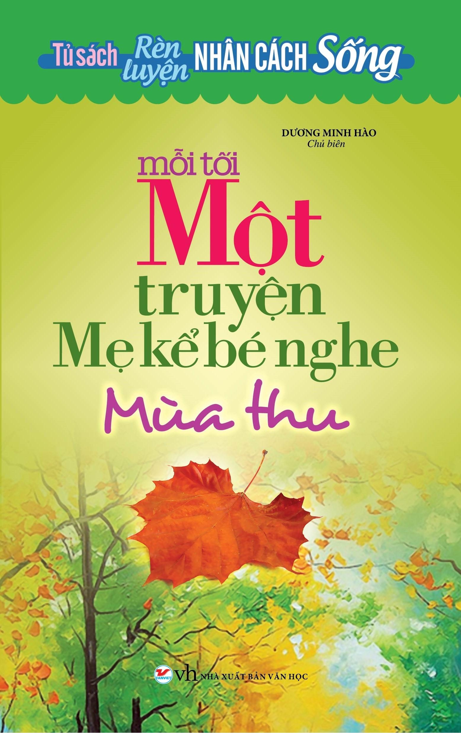Tủ Sách Rèn Luyện Nhân Cách Sống - Mỗi Tối Một Truyện Mẹ Kể Bé Nghe