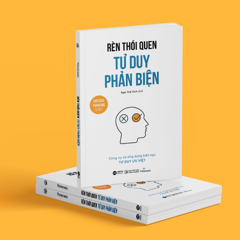 Rèn Thói Quen Tư Duy Phản Biện