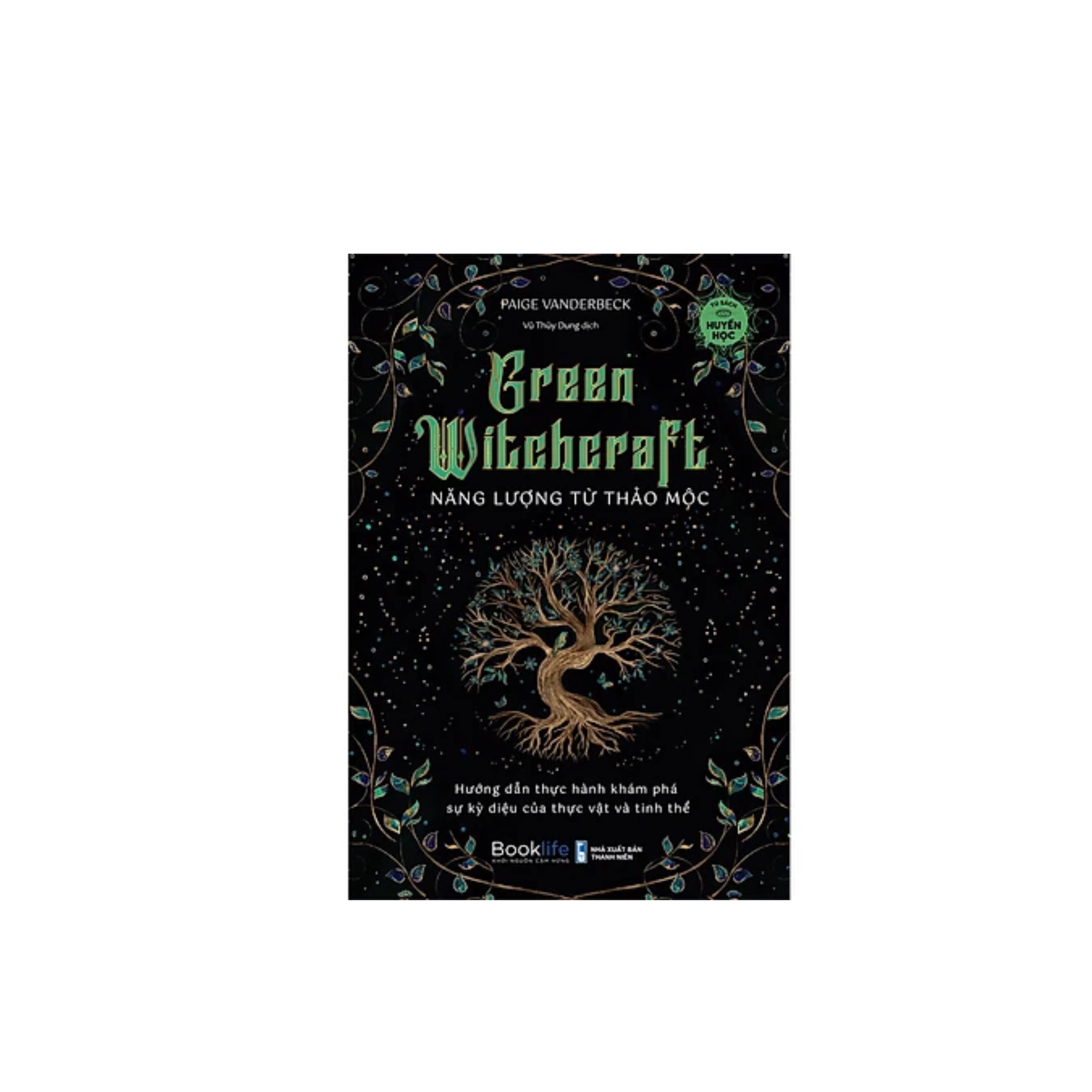 Green Witchcraft - Năng Lượng Từ Thảo Mộc