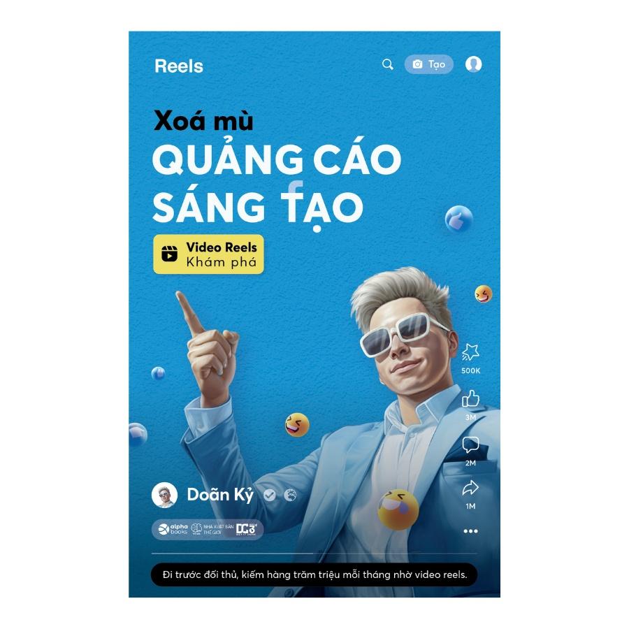 Sách Xóa Mù Quảng Cáo Sáng Tạo - Video Reels Khám Phá - Alphabooks - Bản Quyền