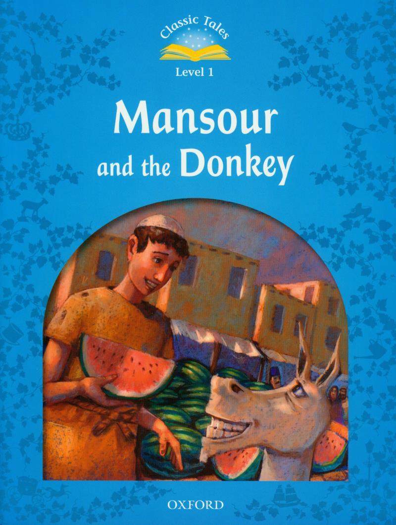 Classic Tales: Level 1: Mansour and the Donkey