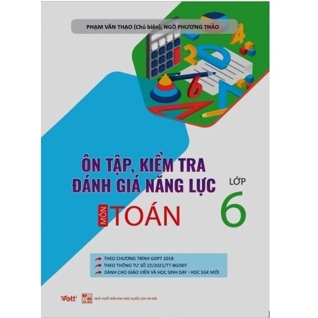 Sách - Ôn Tập Kiểm Tra Đánh Giá Năng Lực Môn Toán Lớp 6