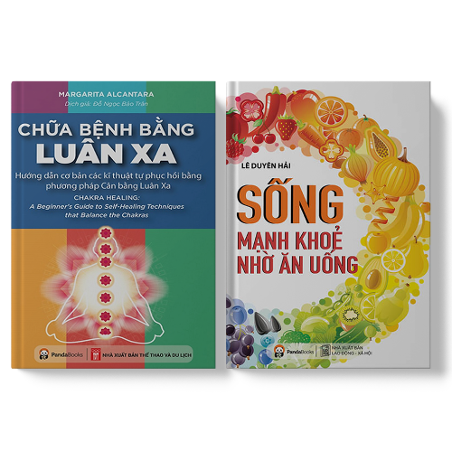 Sách PANDABOOKS Combo 2 cuốn Chữa bệnh bằng luân xa+Sống khoẻ mạnh nhờ ăn uống