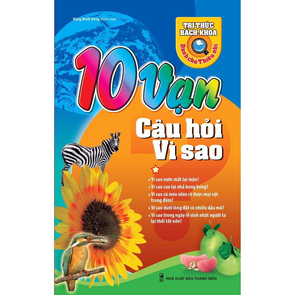 Sách 10 Vạn Câu Hỏi Vì Sao Tập 1 - Minh Long