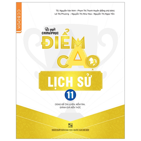 Bí quyết chinh phục điểm cao Lịch sử 11