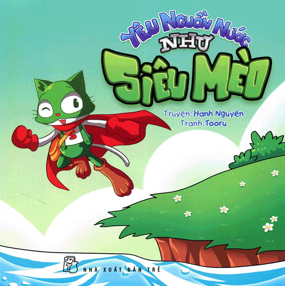 Yêu Nguồn Nước Như Siêu Mèo