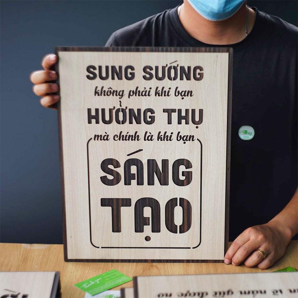 Tranh động lực TBIG108 - Sung sướng không phải khi bạn hưởng thụ mà chính là khi bạn sáng tạo