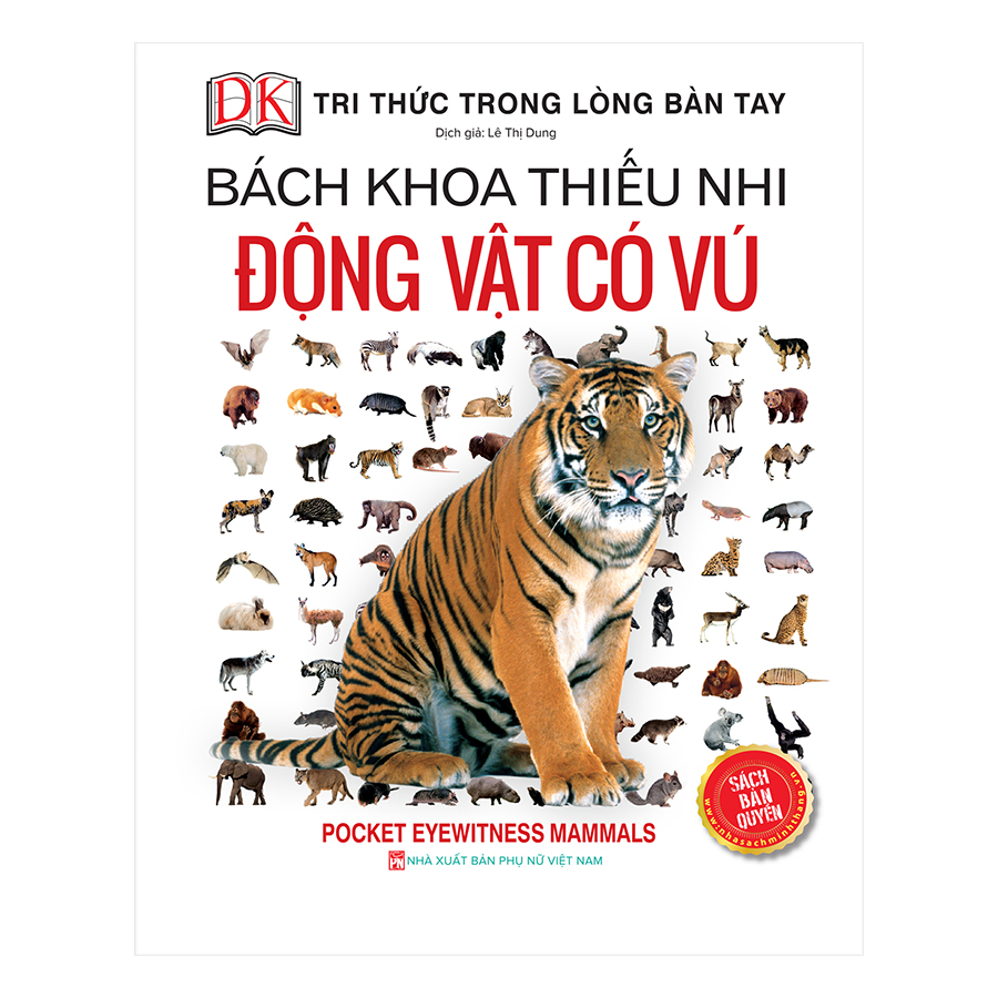 Bách Khoa Thiếu Nhi Động Vật Có Vú (Bìa Cứng)