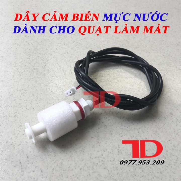 Dây cảm biến mực nước và phao chống cạn dành cho quạt làm mát - Điện Lạnh Thuận Dung