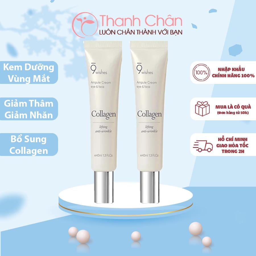 Kem Dưỡng Cải Thiện Nếp Nhăn Da Mặt và Mắt 9 Wishes Collagen Ampule Eye &amp;amp; Face Cream 40ml