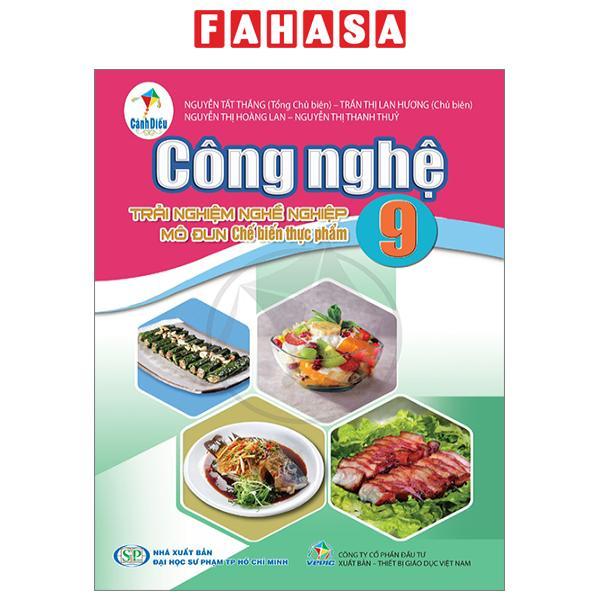 Sách - Công Nghệ 9 - Trải Nghiệm Nghề Nghiệp - Mô Đun Chế Biến Thực Phẩm (Cánh Diều) (Chuẩn)