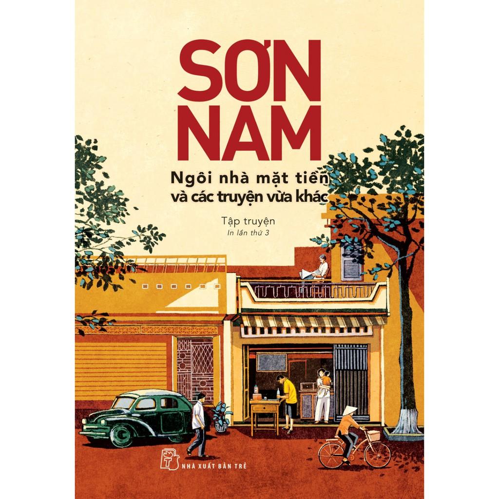Ngôi Nhà Mặt Tiền Và Các Truyện Vừa Khác-Sơn Nam - Bản Quyền