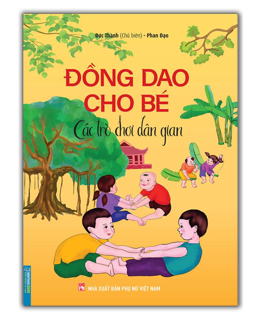 Đồng Dao Cho Bé - Các Trò Chơi Dân Gian