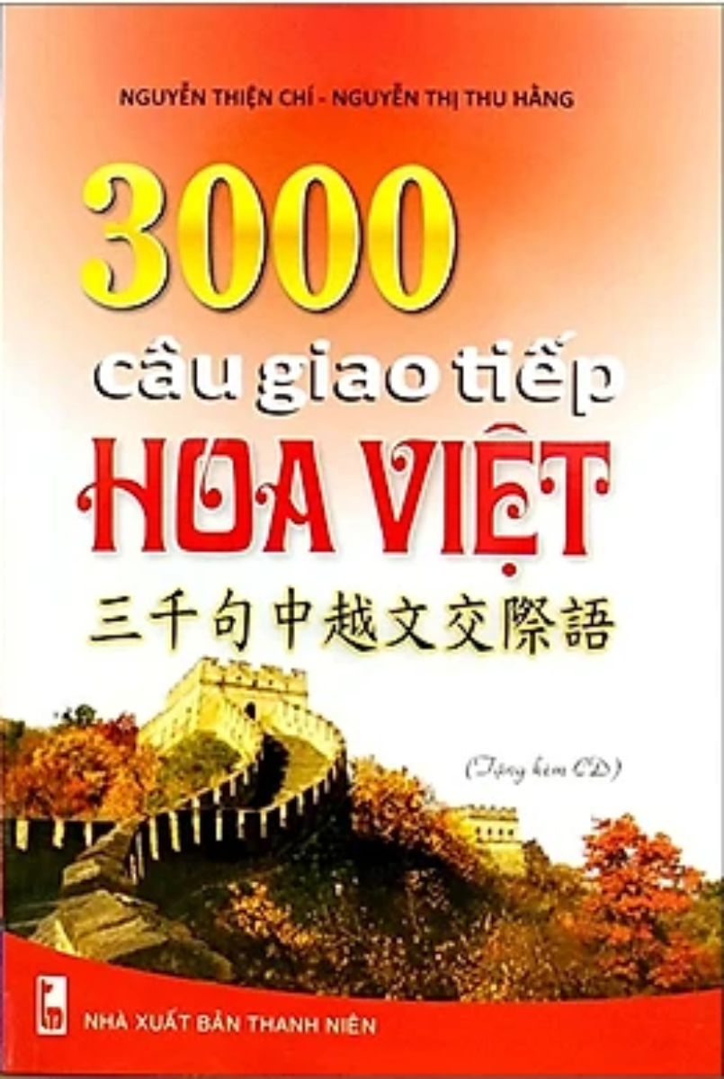 3000 Câu Giao Tiếp Hoa Việt (Nguyễn Thiện Chí) (Kèm CD) _QV
