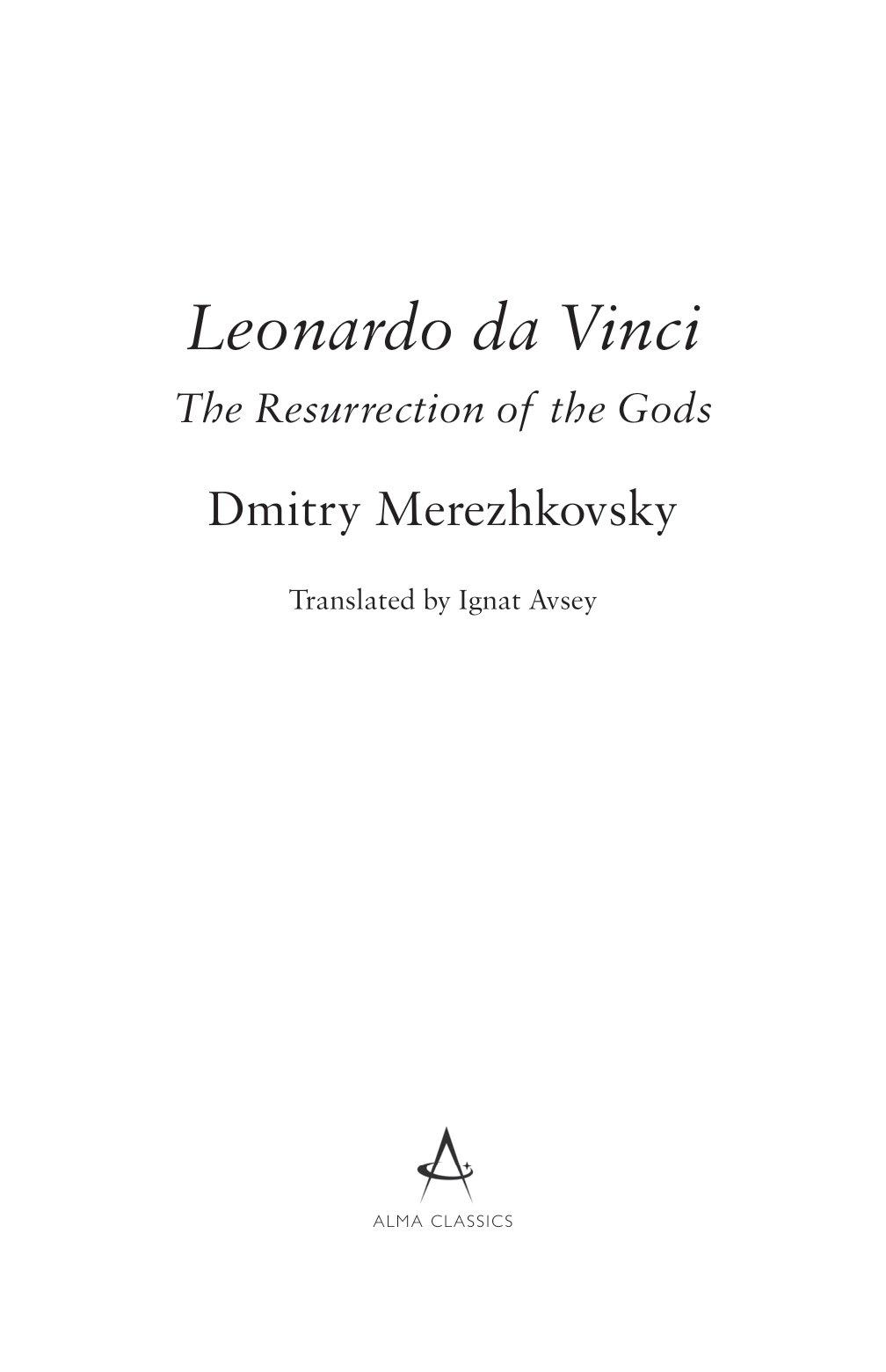 Leonardo Da Vinci: The Resurrection Of The Gods