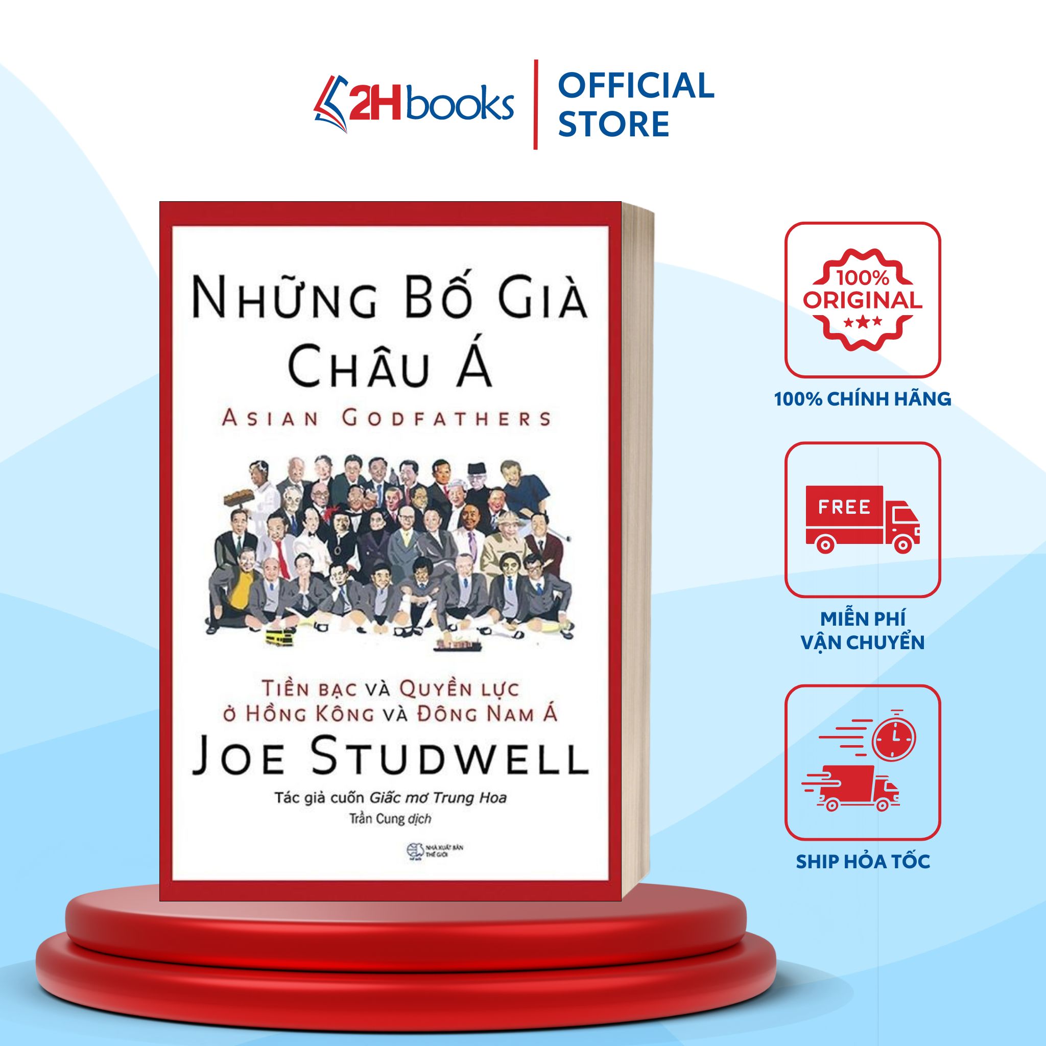 Sách- Những Bố Già Châu Á- Asian Godfathers- Joe Studwell- Kỹ Năng Làm Việc (Tái bản 2024)(199)- 2HBooks