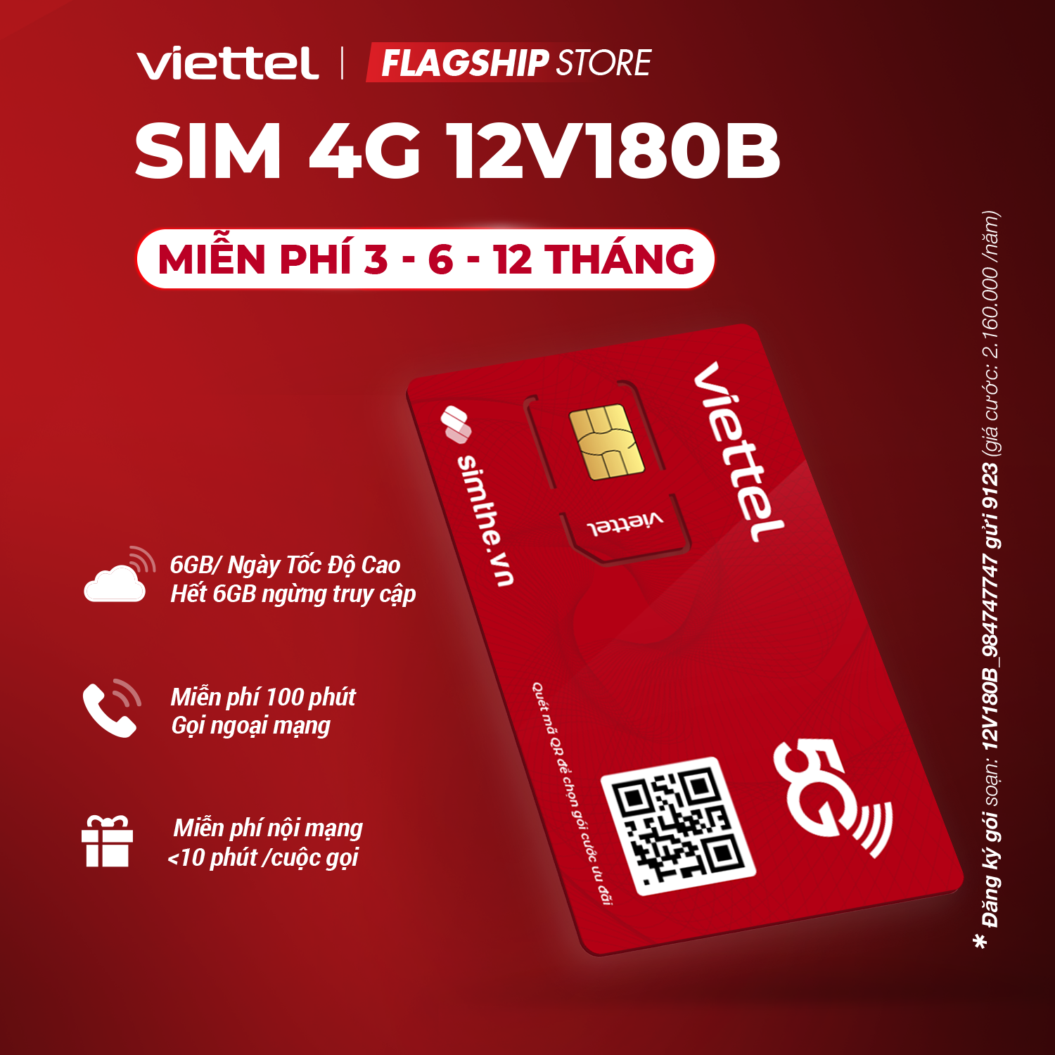 SIM 4G VIETTEL 12V180B 6GB/Ngày + Miễn Phí 100 Phút Gọi Ngoại Mạng + 1 Tỷ Phút Nội Mạng. Trọn Gói 12 Tháng Không Cần Nạp Tiền. Được Bán Tại SimTheVN - Hàng Chính Hãng