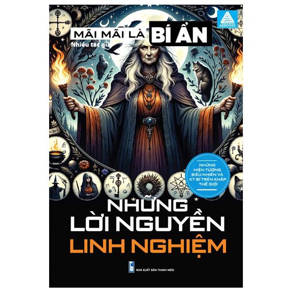 Sách - Mãi Mãi Là Bí Ẩn - Những Hiện Tượng Siêu Nhiên Và Kỳ Bí Trên Khắp Thế Giới - Những Lời Nguyền Linh Nghiệm