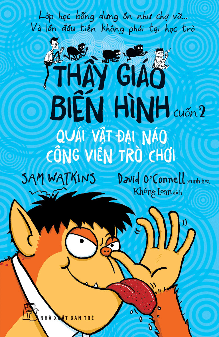 Thầy Giáo Biến Hình 02 - Quái Vật Xuất Đại Náo Công Viên Trò Chơi _TRE