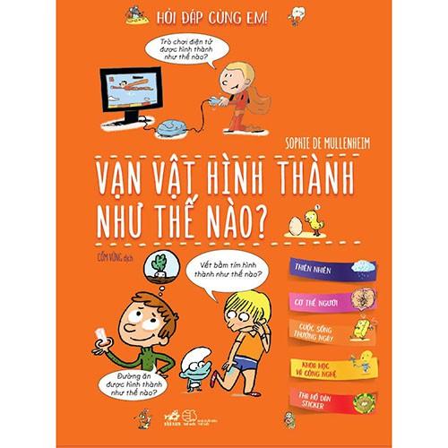 Hình ảnh Sách - Hỏi đáp cùng em!- Vạn vật hình thành như thế nào?