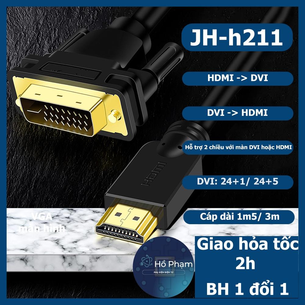 Cáp chuyển HDMI ra DVI hỗ trợ 2 chiều lên màn hình HDMI hoặc Dvi - JH H211